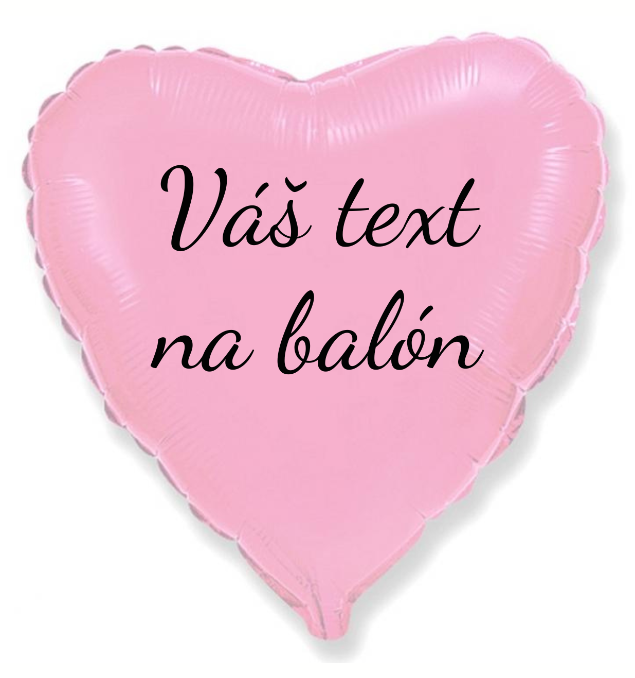 Personal Fóliový balón s textem - Světle růžové srdce 45 cm