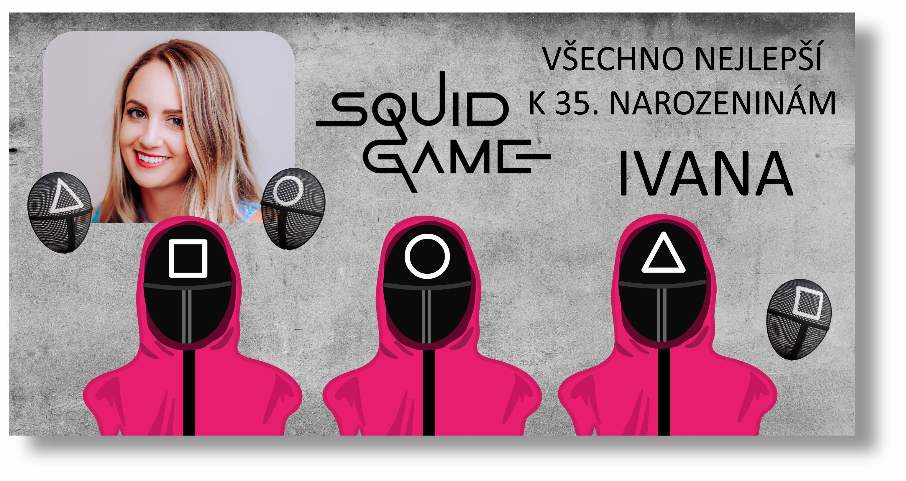 Personal Narozeninový banner s fotkou - Squid game Rozmer banner: 130 x 65 cm