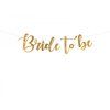 Banner - Bride to be zlatý 80 x 19 cm