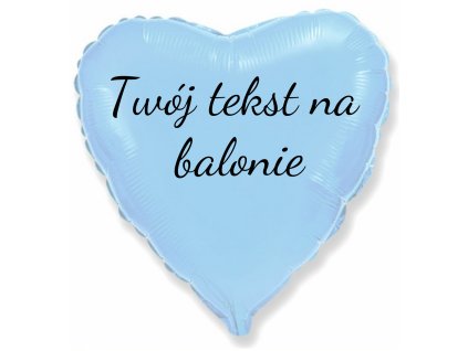 Balon foliowy z tekstem - Niebieskie serce 45 cm