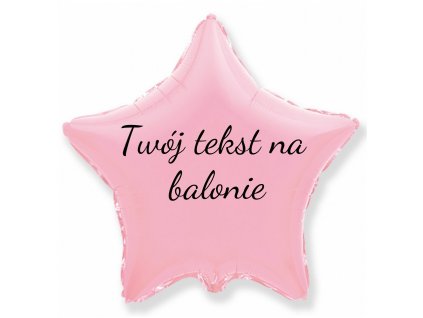 Balon foliowy z tekstem - Różowa gwiazda 45 cm
