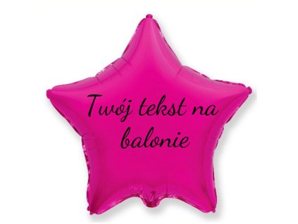 Balon foliowy z tekstem - Ciemnoróżowa gwiazda 45 cm