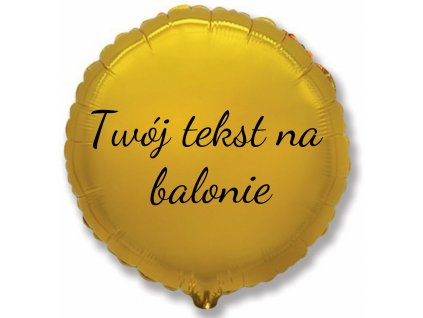 Balon foliowy z tekstem - Złoty okrąg  45 cm