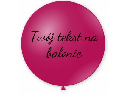 Balon z tekstem - Fuksja 80 cm