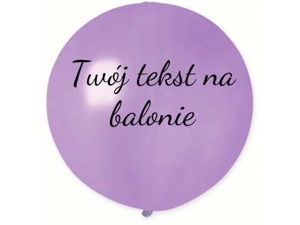 Balon z tekstem - Lawendowy 80 cm