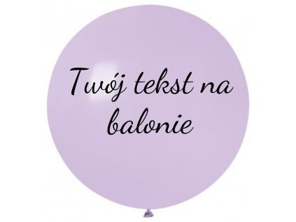 Balon z tekstem - Liliowy 80 cm