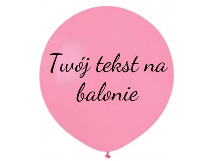 Balon z tekstem - Różowy 80 cm
