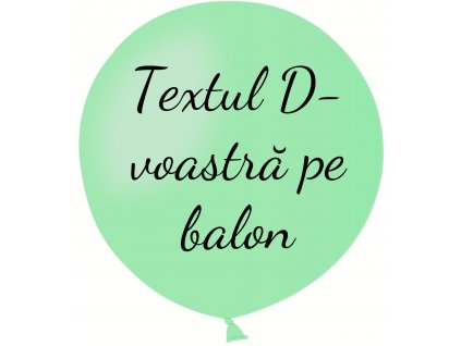 Balon cu text - Mentă verde 80 cm