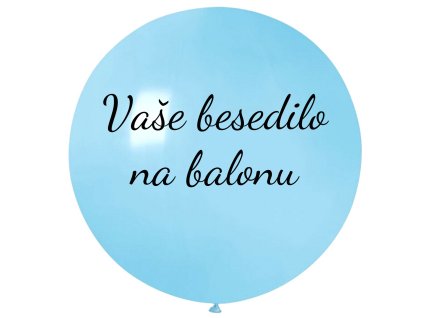 Balon z besedilom - svetlo modra 80 cm