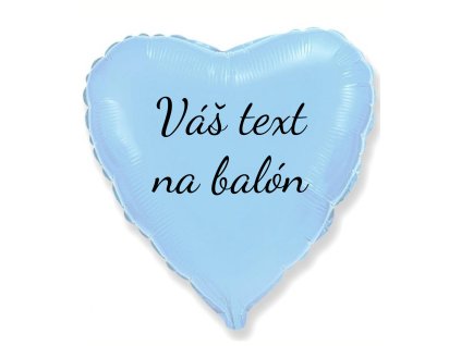 Fóliový balón s textom - Svetlomodré srdce 45 cm