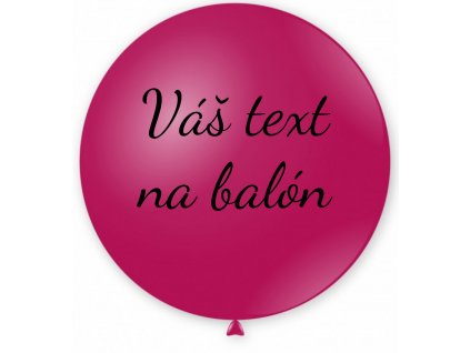 Balón s textom - Fuchsiový 80 cm