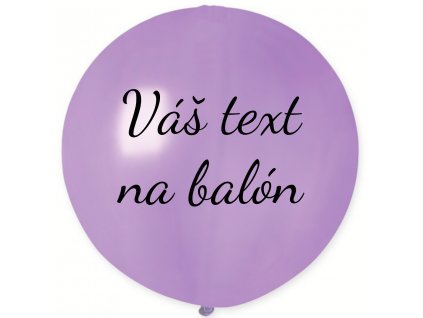 Balón s textom - Levanduľový 80 cm