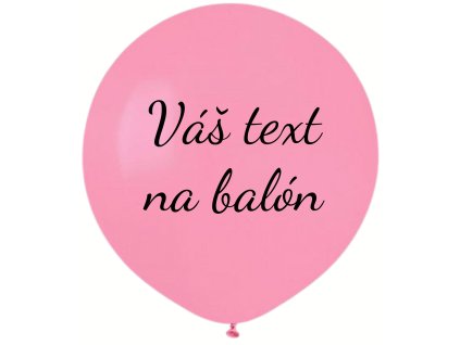 Balón s textom - Ružový 80 cm