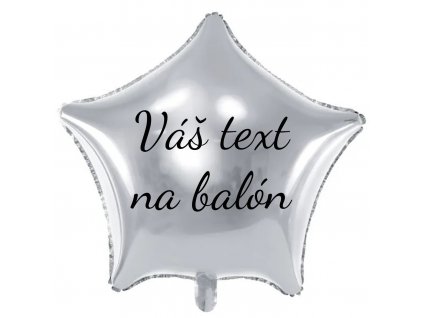 Fóliový balón s textom - Strieborná hviezda 70 cm