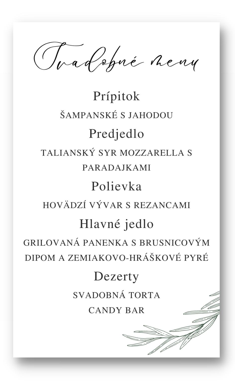 Personal Menu - Rosemary Zvoľte množstvo: od 1 ks do 10 ks