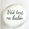 Balón s textom - Biely 80 cm