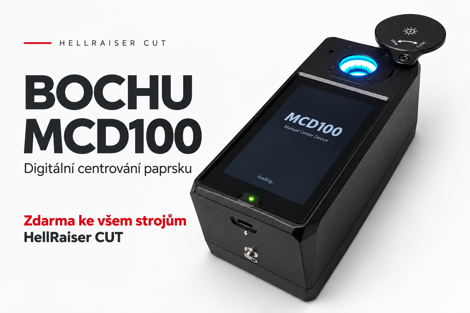 Digitální centrovač laserového paprsku BOCHU MCD100 zdarma ke všem řezacím laserům HellRaiser CUT.