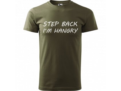 Ručně malované triko army s bílým motivem - Step Back! I'm Hangry