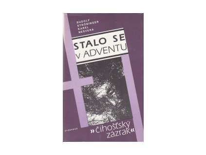 stalo se v adventu rudolf strobinger karel nesvera