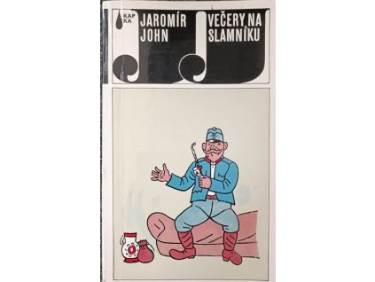 Večery na slamníku Jaromír John