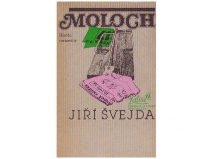 Moloch I Hledání rovnováhy Jiří Švejda