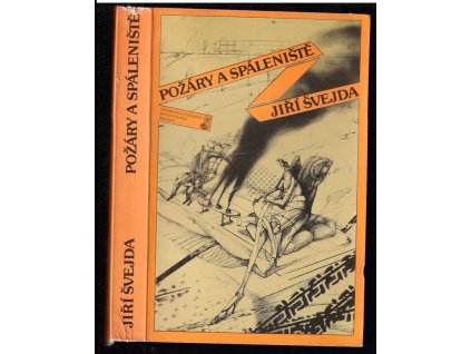 pozary a spaleniste jiri svejda 1982 115103 0