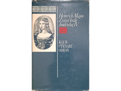 Zrání krále Jindřicha IV. - Heinrich Mann