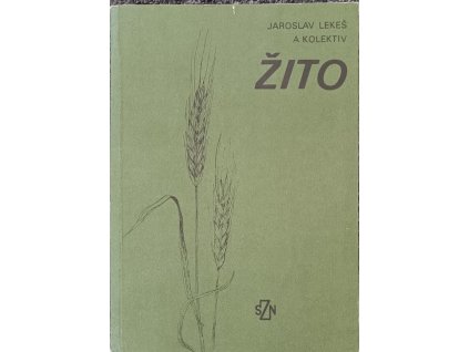 Žito - Jaroslav Lekeš a kol.