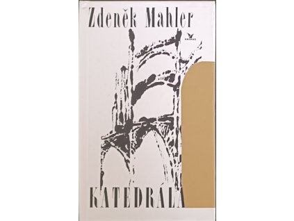 Katedrála - Zdeněk Mahler