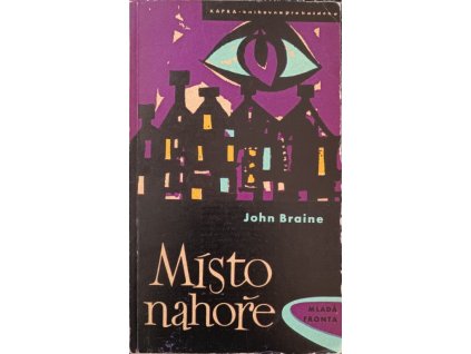 Místo nahoře - John Braine