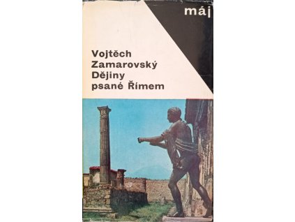 Dějiny psané Římem - Vojtěch Zamarovský