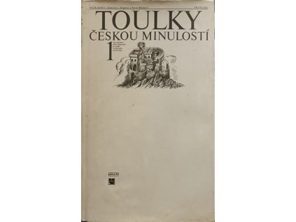 Toulky českou minulostí - Petr Hora