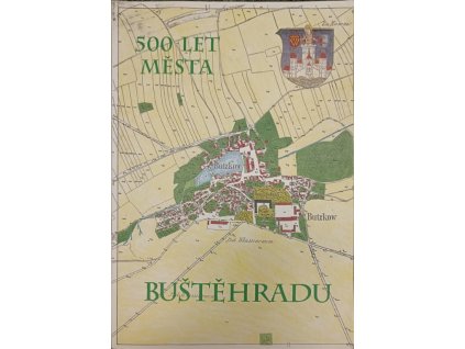 500 let města Buštěhradu
