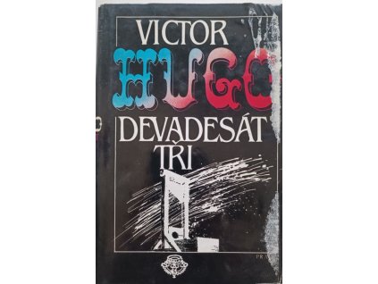 Devadesát tři - Victor Hugo