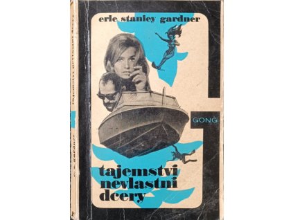 Tajemství nevlastní dcery - Erle Stanley Gardner