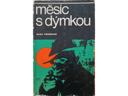 Měsíc s dýmkou - Hana Prošková