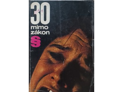 30 mimo zákon