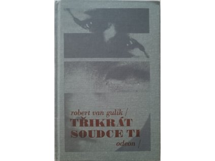 Třikrát soudce Ti - Robert Van Gulik