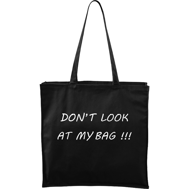 Ručně malovaná plátěná taška Carry - Don't Look At My Bag Barva tašky: ČERNÁ, Barva motivu: BÍLÁ