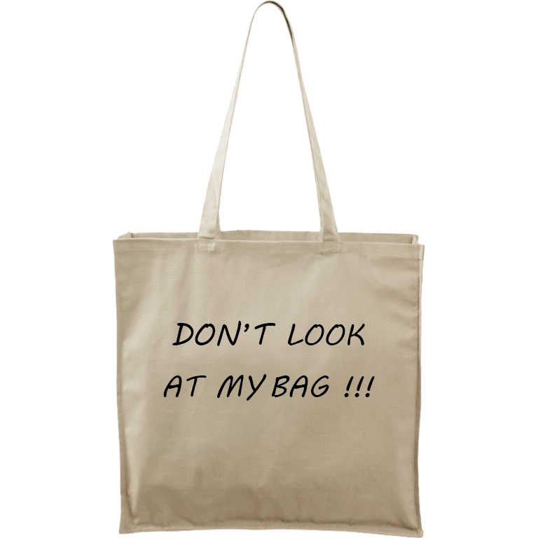 Ručně malovaná plátěná taška Carry - Don't Look At My Bag Barva tašky: PŘÍRODNÍ, Barva motivu: ČERNÁ