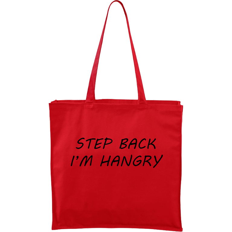 Ručně malovaná plátěná taška Carry - Step Back - I'm Hangry Barva tašky: ČERVENÁ, Barva motivu: ČERNÁ