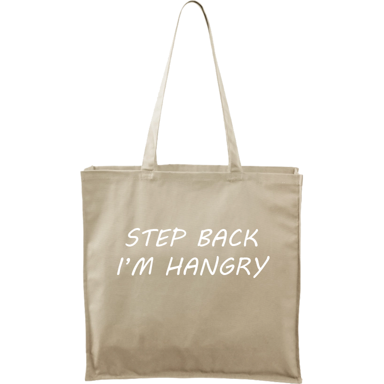 Ručně malovaná plátěná taška Carry - Step Back - I'm Hangry Barva tašky: PŘÍRODNÍ, Barva motivu: BÍLÁ