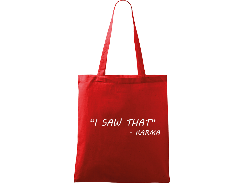 Ručně malovaná plátěná taška Handy - "I Saw That" - Karma Barva tašky: ČERVENÁ, Barva motivu: BÍLÁ