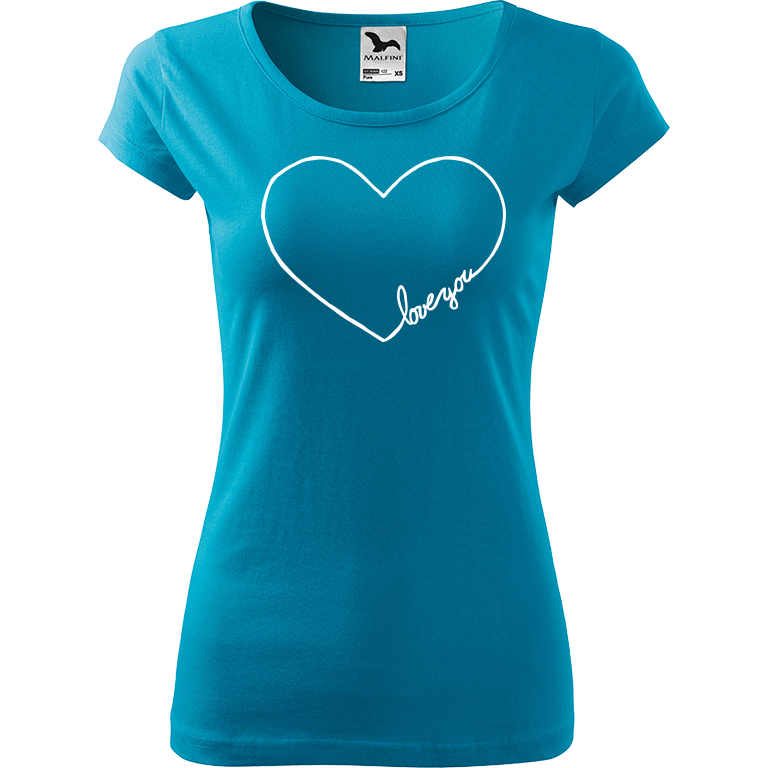 Ručně malované dámské triko Pure - "Love You" Srdce Velikost trička: XL, Barva trička: TYRKYSOVÁ, Barva motivu: BÍLÁ