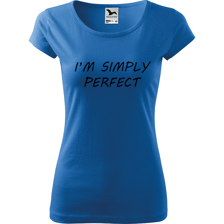 Ručně malované dámské triko Pure - I'm Simply Perfect Velikost trička: XXL, Barva trička: AZUROVÁ, Barva motivu: ČERNÁ