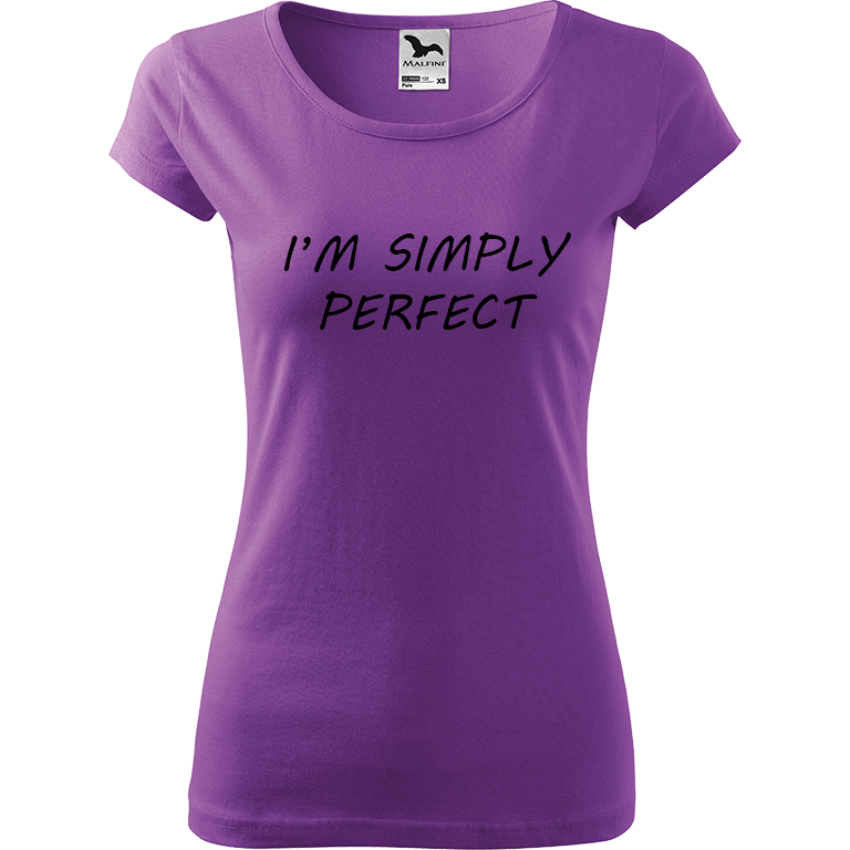Ručně malované dámské triko Pure - I'm Simply Perfect Velikost trička: XXL, Barva trička: FIALOVÁ, Barva motivu: ČERNÁ