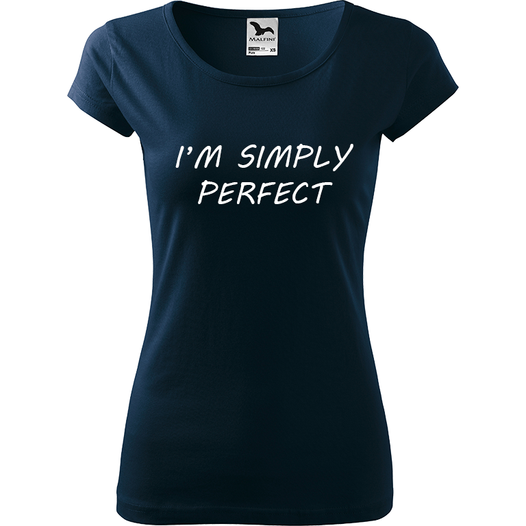 Ručně malované dámské triko Pure - I'm Simply Perfect Velikost trička: XXL, Barva trička: NÁMOŘNICKÁ MODRÁ, Barva motivu: BÍLÁ