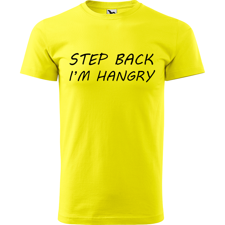 Ručně malované pánské triko Heavy New - Step Back! I'm Hangry Velikost trička: L, Barva trička: ČERVENÁ, Barva motivu: ČERNÁ