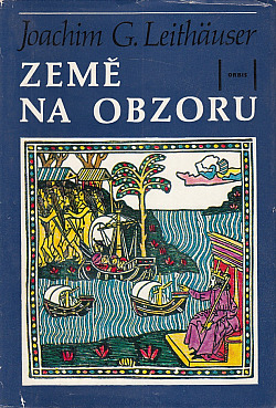 Země na obzoru - Joachim G. Leidhäser