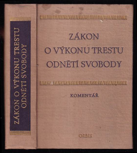 Zákon o výkonu trestu odnětí svobody - Komentář - 1966